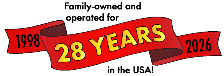 28years Family-owned and operated for 26 years in the USA!